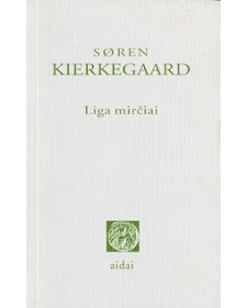 Liga mirčiai. Siorenas Kierkegoras