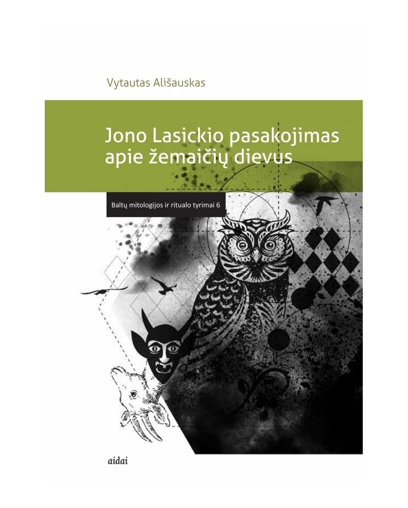 Jono Lasickio pasakojimas apie žemaičių dievus