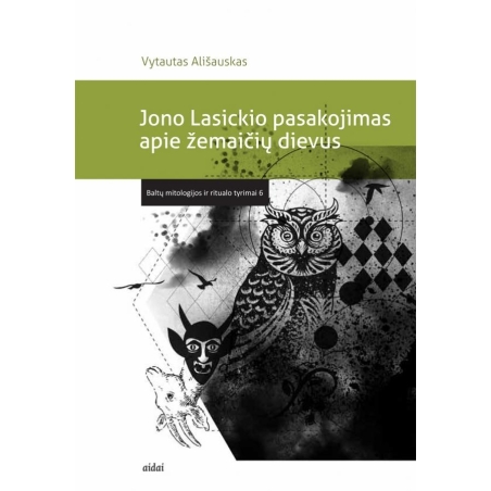 Jono Lasickio pasakojimas apie žemaičių dievus