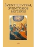 Šventieji vyrai, šventosios moterys
