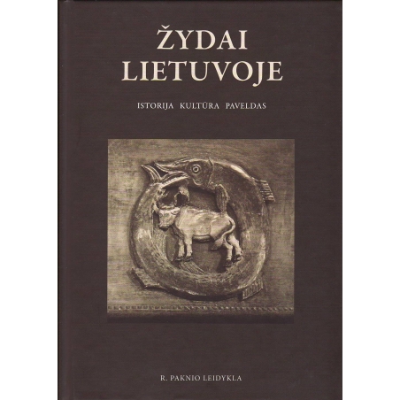Žydai Lietuvoje. Istorija, kultūra, paveldas