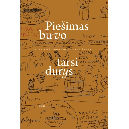 Piešimas buvo tarsi durys