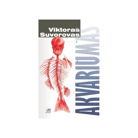 Akvariumas. Viktoras Suvorovas