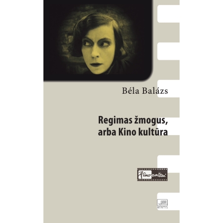 Regimas žmogus, arba kino kultūra.