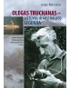 Olegas Truchanas – Lietuvos ir Australijos legenda