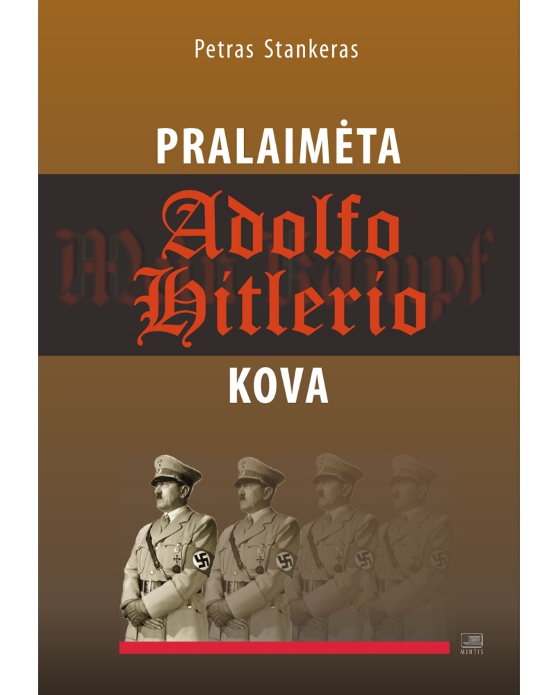 Pralaimėta Adolfo Hitlerio kova