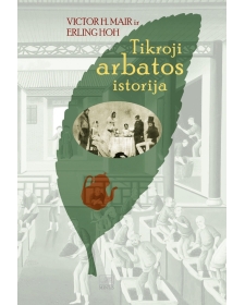 Tikroji arbatos istorija