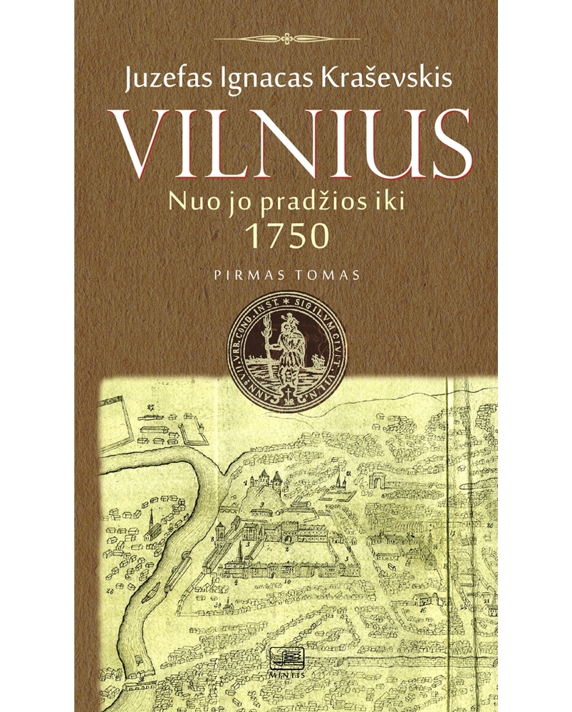 Vilnius nuo jo pradžios iki 1750 metų