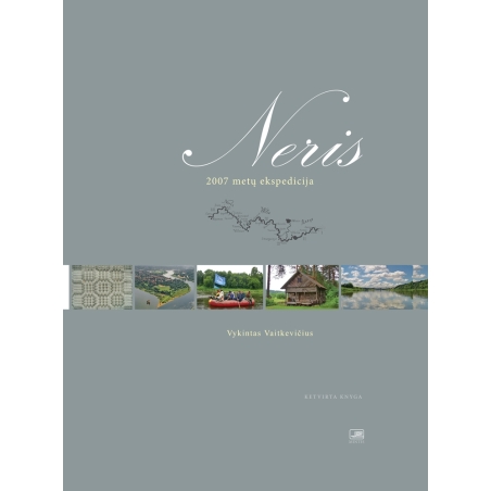 Neris. 2007 metų ekspedicija. Ketvirta knyga