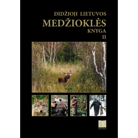 Didžioji Lietuvos medžioklės knyga II d. 