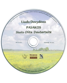 Gyvenimo pilnatvė. Pasakos, apsakymai, apysaka. (3 CD)