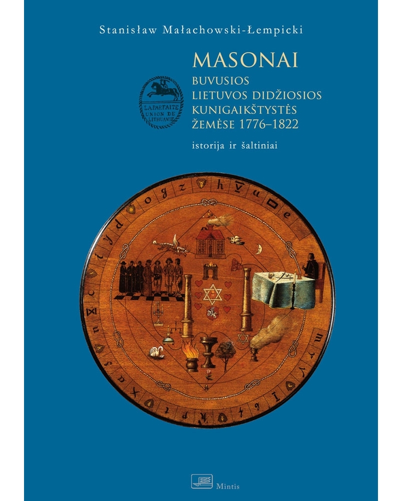 MASONAI buvusios LDK žemėse 1776-1822