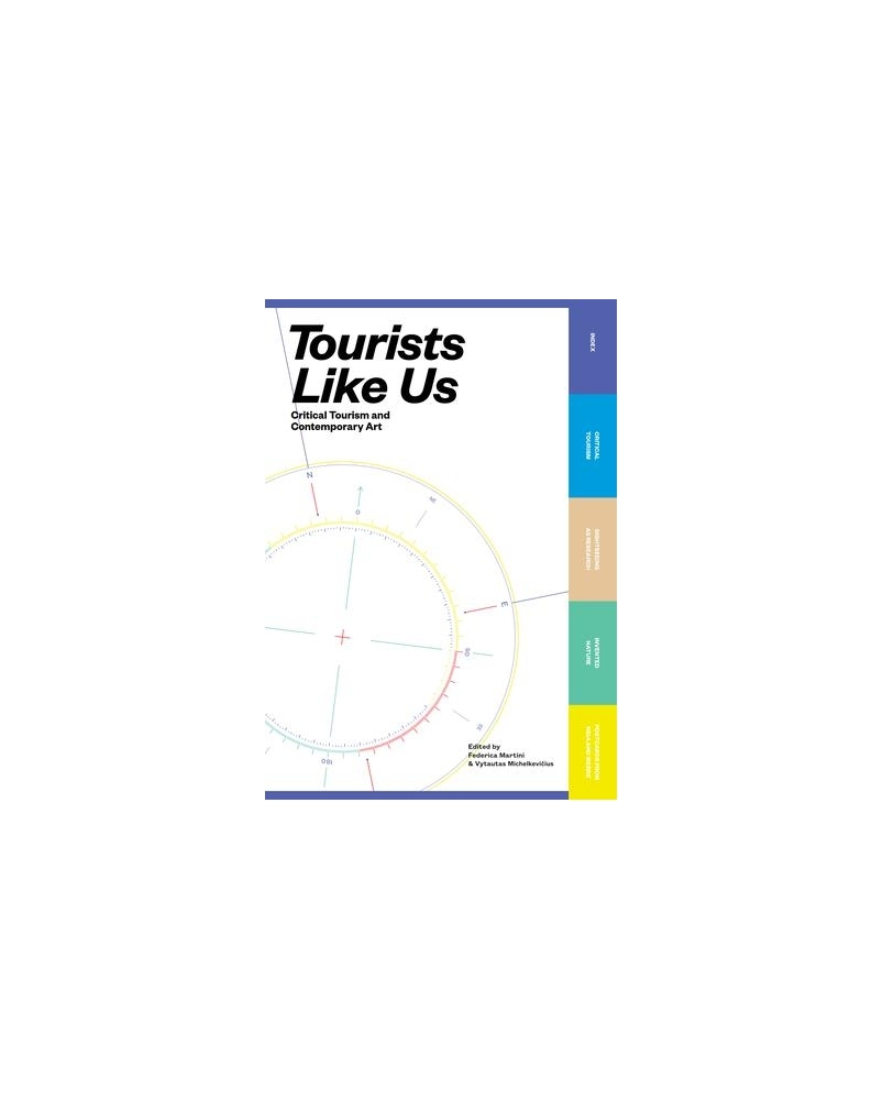 Tourists like us: critical tourism and contemporary art