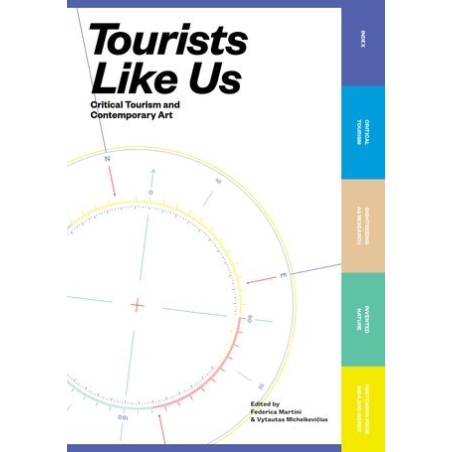 Tourists like us: critical tourism and contemporary art