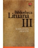 Bibliotheca Lituana III: Sugrąžinta praeitis