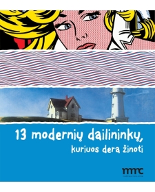 13 modernių dailininkų, kuriuos dera žinoti