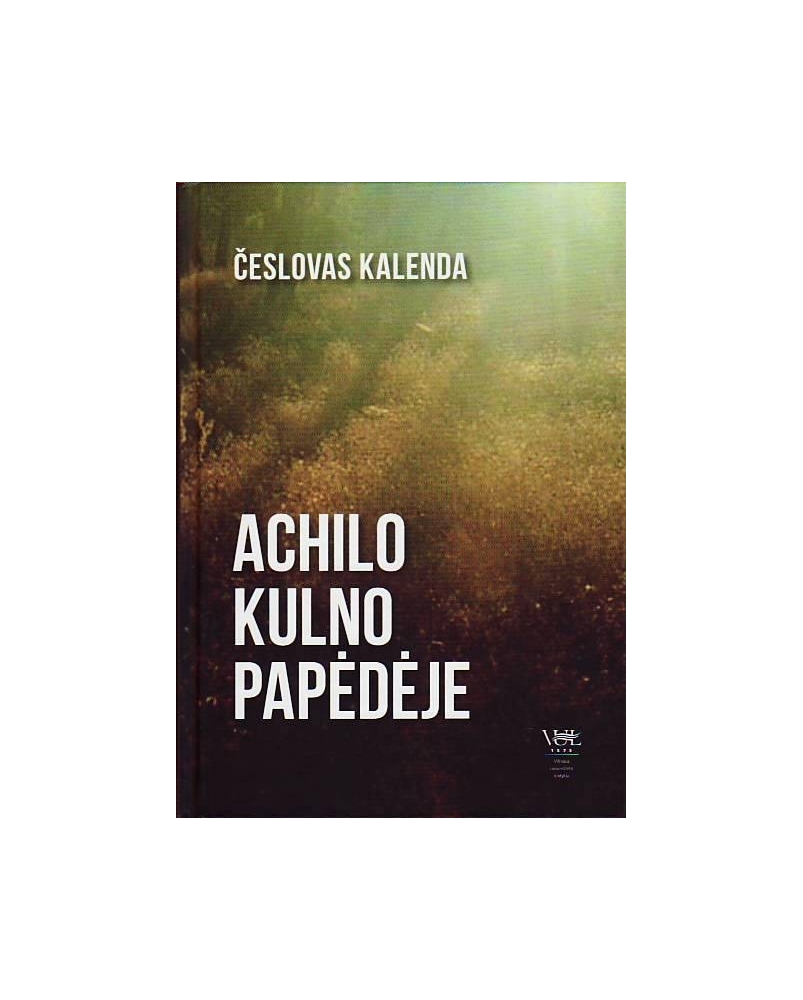 Achilo kulno papėdėje: pasaulinė ekologinė krizė ir Lietuva