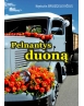 Pelnantys duoną