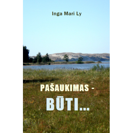 PAŠAUKIMAS – BŪTI...