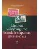 Lietuvos valstybingumo branda ir trapumas (1918-1940 m.) (+ žemėlapis)