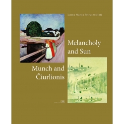 Munch and Čiurlionis: Melancholy and Sun (EN)