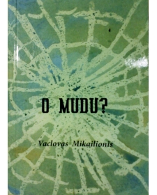 O mudu?