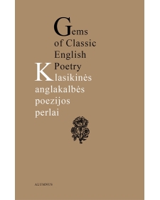  Klasikinės anglakalbės poezijos perlai. Prarastojo rojaus ilgesys