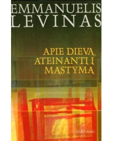 Apie Dievą, ateinantį į mąstymą