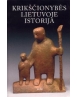 Krikščionybės Lietuvoje istorija