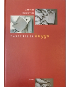 Pasaulis ir knyga. Moderniosios literatūros studija