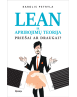 LEAN ir apribojimų teorija: priešai ar draugai?
