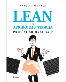 LEAN ir apribojimų teorija: priešai ar draugai?