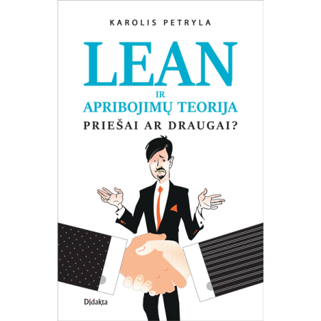 LEAN ir apribojimų teorija: priešai ar draugai?