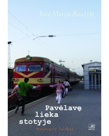 Pavėlavę lieka stotyje