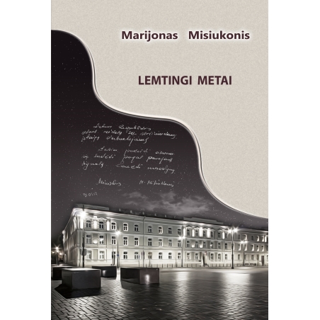 Lemtingi metai. VRM istoriniuose įvykiuose