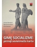 Gimę socializme: pirmoji sovietmečio karta