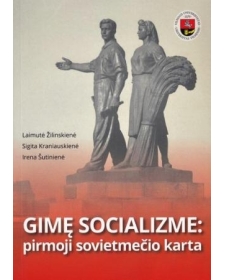 Gimę socializme: pirmoji sovietmečio karta