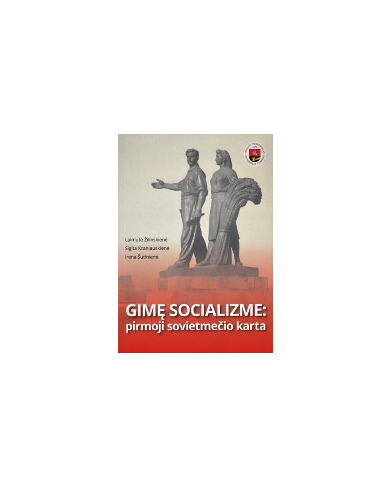 Gimę socializme: pirmoji sovietmečio karta
