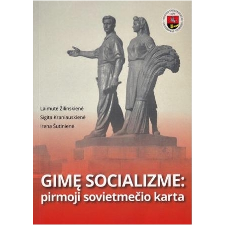 Gimę socializme: pirmoji sovietmečio karta