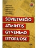 Sovietmečio atmintis gyvenimo istorijose