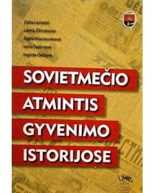 Sovietmečio atmintis gyvenimo istorijose