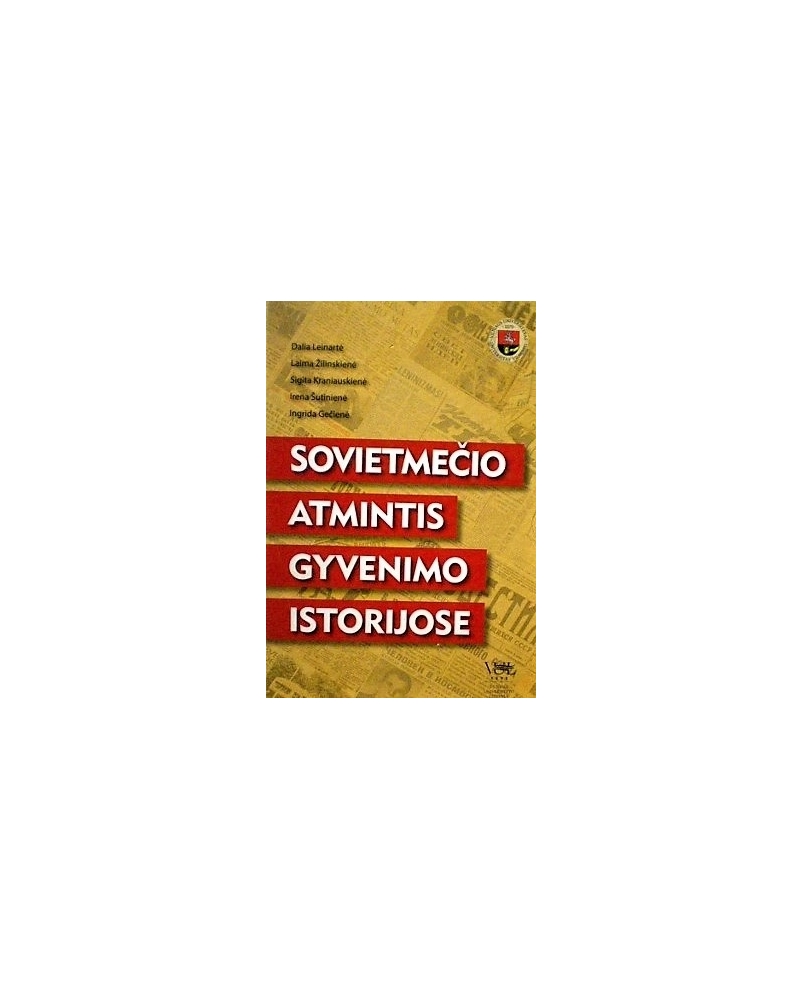 Sovietmečio atmintis gyvenimo istorijose