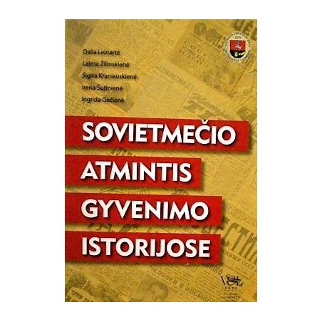 Sovietmečio atmintis gyvenimo istorijose