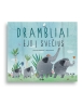Drambliai ėjo į svečius