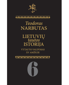 Lietuvių tautos istorija. 6 tomas. Vytauto valdymas XV a.