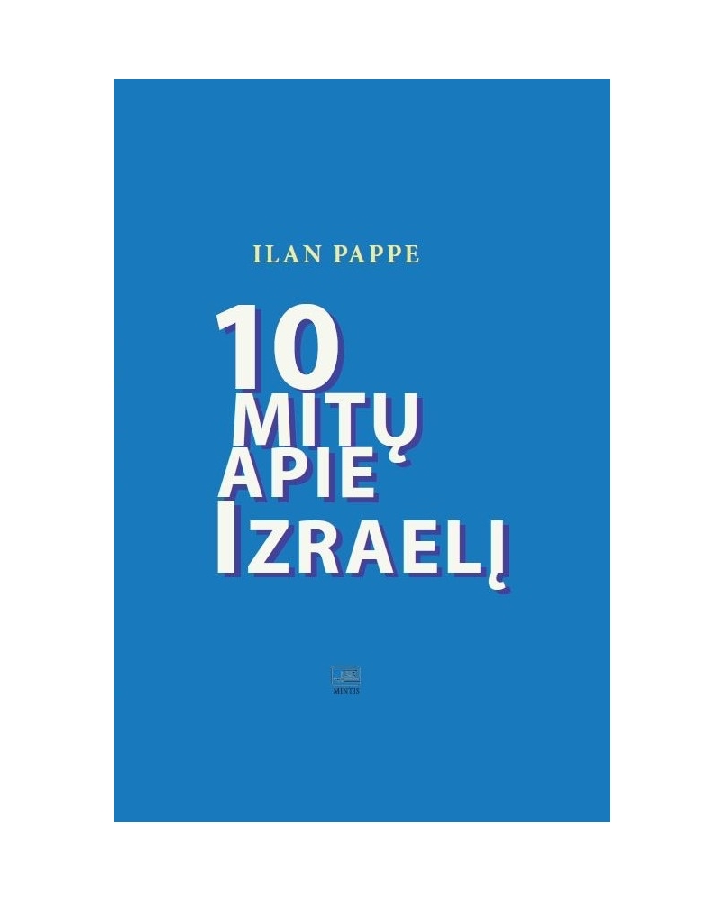 10 mitų apie Izraelį