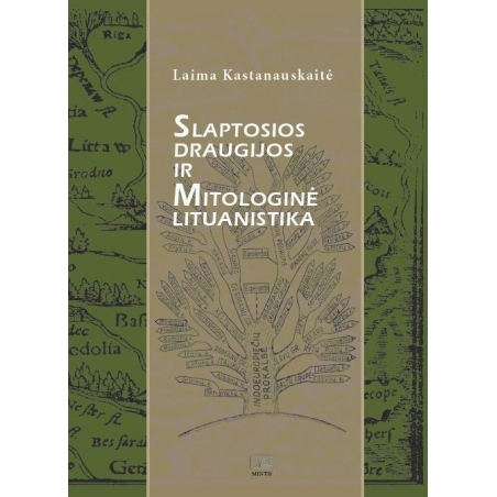 Slaptosios draugijos ir mitologinė lituanistika (nuo Palemono iki XX amžiaus pradžios)