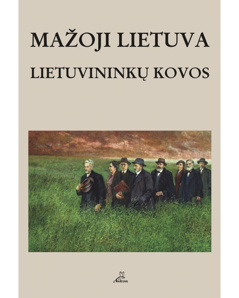 Mažoji Lietuva. Lietuvininkų kovos