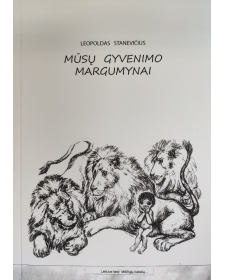 Mūsų gyvenimo margumynai