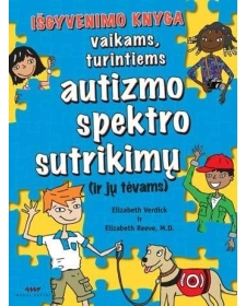 Išgyvenimo knyga vaikams, turintiems autizmo spektro sutrikimų (ir jų tėvams)